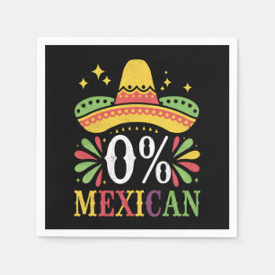 0% Mexican Zero Percent Funny Cinco De Mayo Napkin