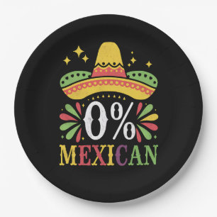 0% Mexican Zero Percent Funny Cinco De Mayo Paper Plate
