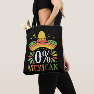 0% Mexican Zero Percent Funny Cinco De Mayo Tote Bag