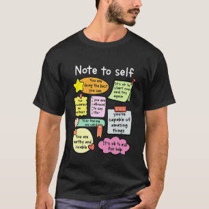 0 Note to Self School Counsellor Psychologist Ment T-Shirt