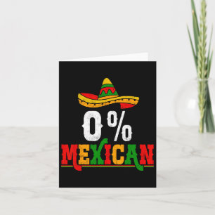 0 Percent Mexican Fiesta Mexico Party Cinco De May Card