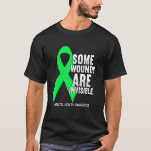 0 Some Wounds Are Invisible - Mental Health Awaren T-Shirt