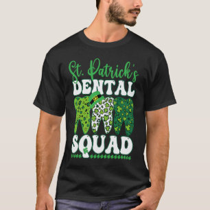 0 St Patrick's Dental Squad Leopard Tooth For Dent T-Shirt