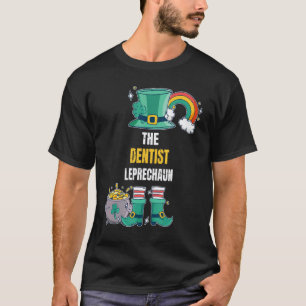 0 The Dentist Lebrechaun St Patrick's Day Matching T-Shirt