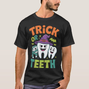 0 Trick or Teeth Dentist Halloween Costume Funny T T-Shirt