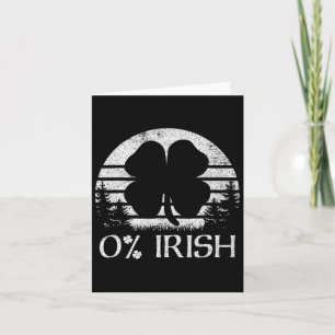 0% Zero Percent Irish St Patricks Day Men Women Sh Card