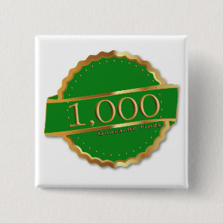 1000 FINDS  ACHIEVEMENT  Souvenir GEOCACHING 15 Cm Square Badge
