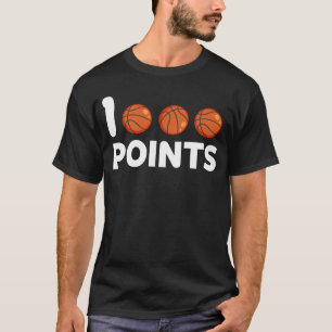 1000 Points Basketball Scorer High School Basketba T-Shirt