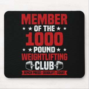 1000 Pound Weightlifting Club Bodybuilding Workout Mouse Pad