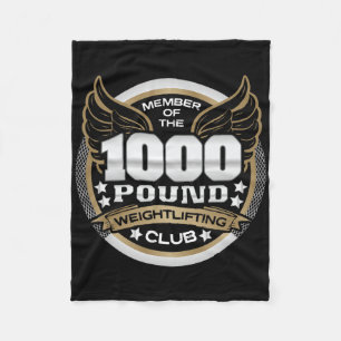 1000 Pound Weightlifting Club Member Powerlifter G Fleece Blanket