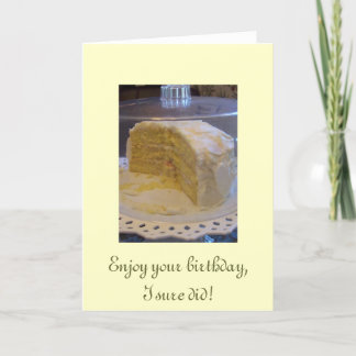 100_1742, Enjoy your birthday,I sure did! Card