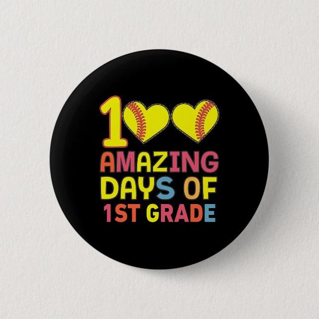 100 Amazing Days Of 1st Grade Softbyll Player Stud 6 Cm Round Badge (Front)