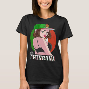 100 Chingona Strong Mexicana Girl Mexico Flag Prid T-Shirt