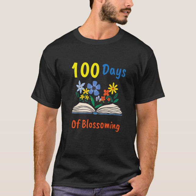 100 Day Of Blossoming Book Flower Plant 100th Day  T-Shirt (Front)