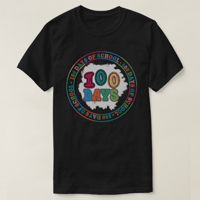 100 day of school (2) T-Shirt (Design Front)