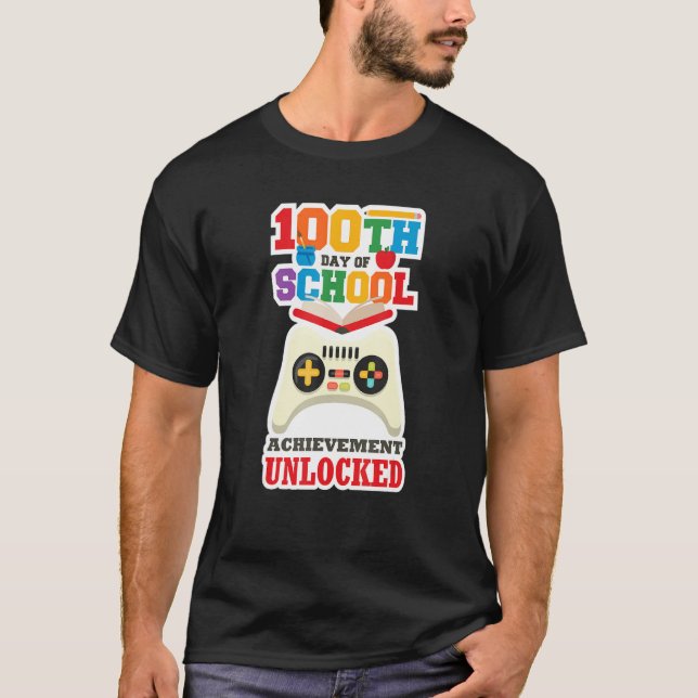 100 Day of School Achievement Unlocked Gamer T-Shirt (Front)