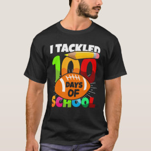 100 Day Of School I Tackled 100 Days Of School Boy T-Shirt