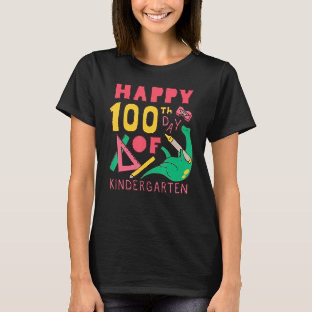 100 days 100th Day Of School Kindergarten T-Shirt (Front)