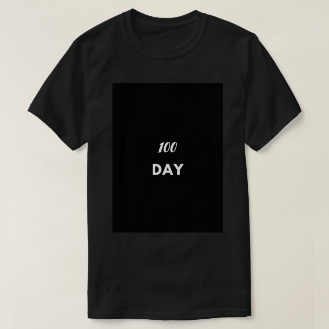 100 days 1 T-Shirt (Design Front)