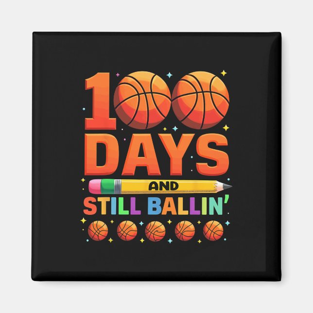 100 Days And Still Bylling Sketll  Magnet (Front)