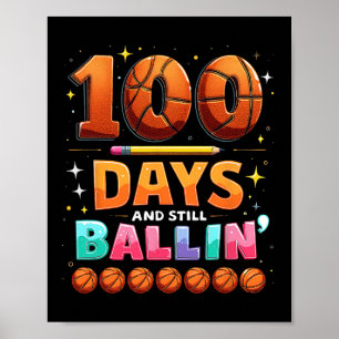 100 Days And Still Llin' Funny Sketll School Graph Poster