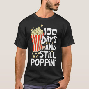 100 Days And Still Poppin 100 Days of School Kids  T-Shirt