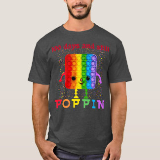 100 Days And Still Poppin 100th Day Of School 1 T-Shirt
