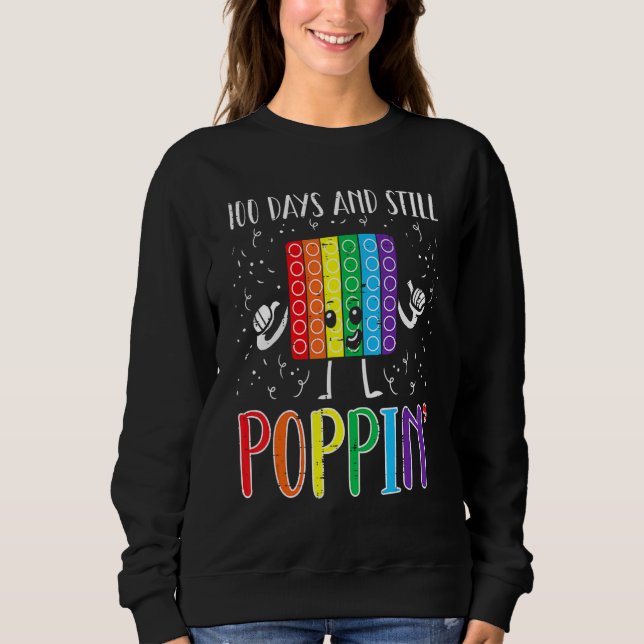 100 Days And Still Poppin 100th Day Of School Boys Sweatshirt (Front)