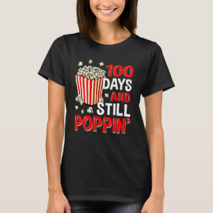 100 Days And Still Poppin 100th Day Of School Kid T-Shirt