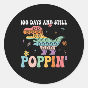 100 Days And Still Poppin Fun Dinosaur 100 Days Of Classic Round Sticker