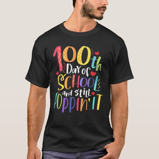 100 Days And Still Poppin It 100th Day Of School T-Shirt (Front)