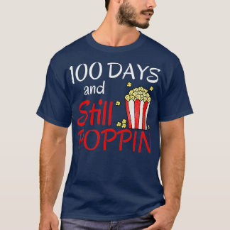 100 Days And Still Poppin Popcorn 2 T-Shirt