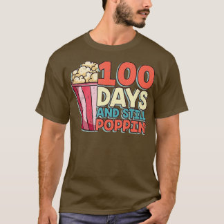 100 Days And Still Poppin Popcorn Lover Student T-Shirt
