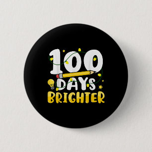 100 Days Brighter 100th Day Of School 100 Days Of 6 Cm Round Badge