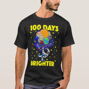 100 Days Brighter 100th Day Of School Astronaut Ou T-Shirt