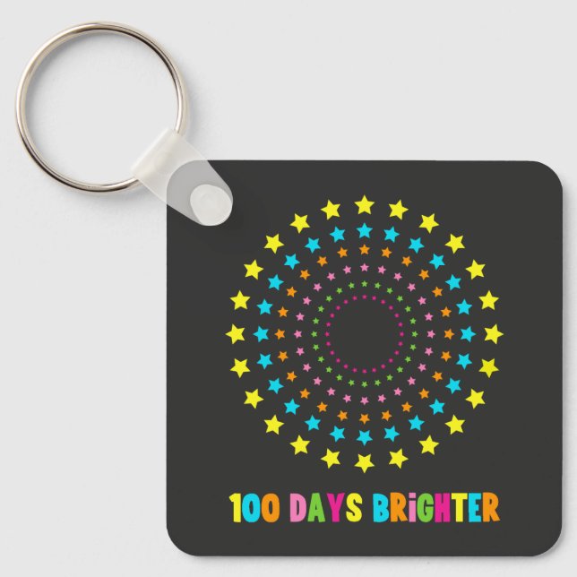 100 Days Brighter 100th Day Of School  Key Ring (Front)