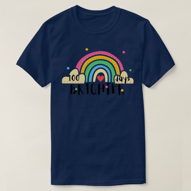 100 days brighter 5 3 T-Shirt (Design Front)