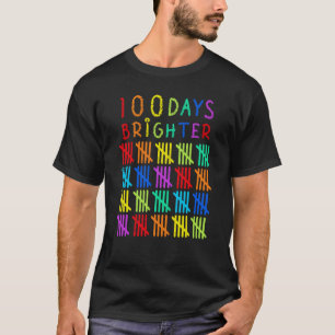 100 Days Brighter for 100th Day of School Kinderga T-Shirt