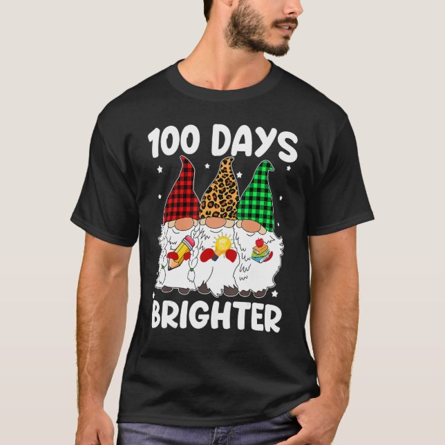 100 Days Brighter Gnomes Student Teacher 100th Day T-Shirt (Front)