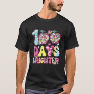 100 Days Brighter Happy 100 Days of School Teacher T-Shirt
