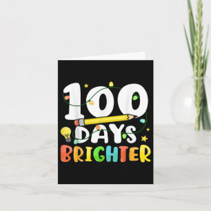 100 Days Brighter Happy 100th Day Of School Card