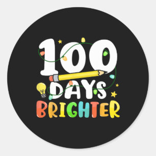 100 Days Brighter Happy 100th Day Of School Teache Classic Round Sticker