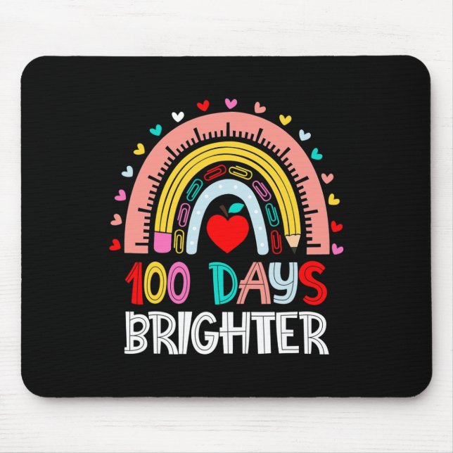 100 Days Brighter Rainbow 100th Day Of School Teac Mouse Pad (Front)