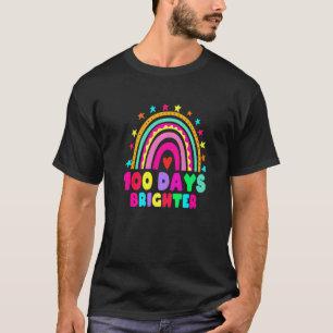 100 Days Brighter Rainbow 100th Day of School Teac T-Shirt