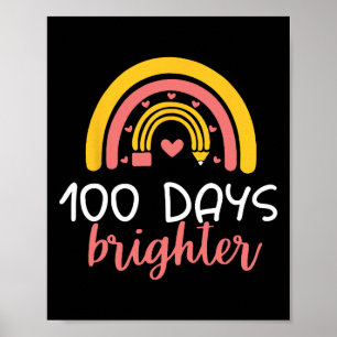 100 Days Brighter Rainbow Teacher Girl 100th Day O Poster