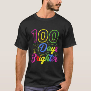100 Days Brighter Shirt 100Th Day Of School