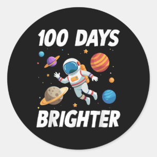 100 Days Brighter Space Astronaut 100th Day Of Classic Round Sticker