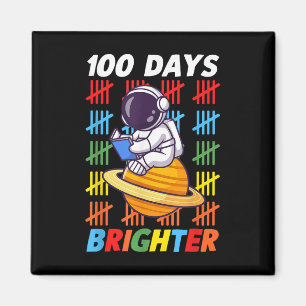 100 Days Brighter Space Astronaut 100th Day Of Magnet