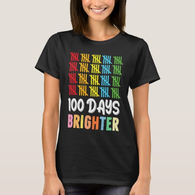100 Days Brighter Student Happy 100th Day Of Schoo T-Shirt (Front)