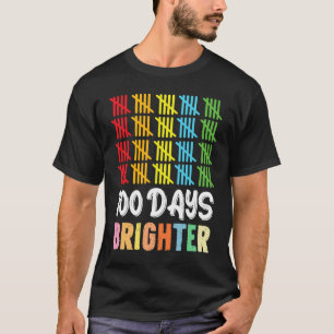 100 Days Brighter Student Happy 100th Day Of Schoo T-Shirt